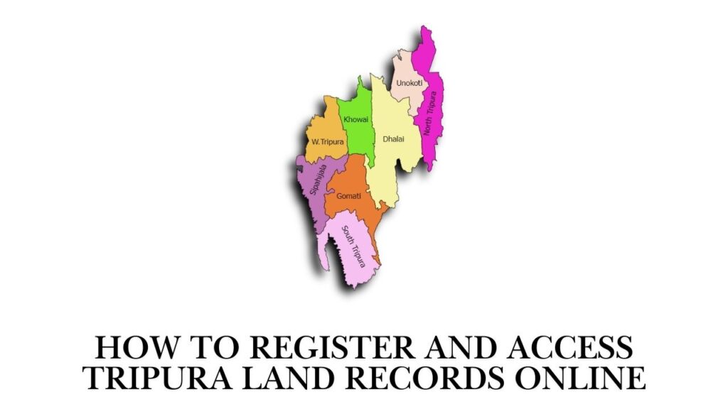How to Register and Access Tripura Land Records Online